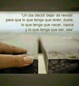deja de resistir dejar de resistir