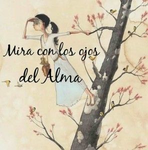mira con el alma